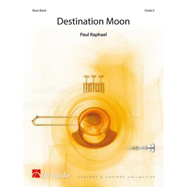 Destination Moon, Paul Raphael. Brass Band Score