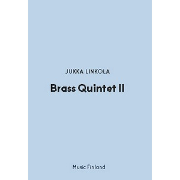 Linkola: Brass Quintet no. 2, Stemmesett
