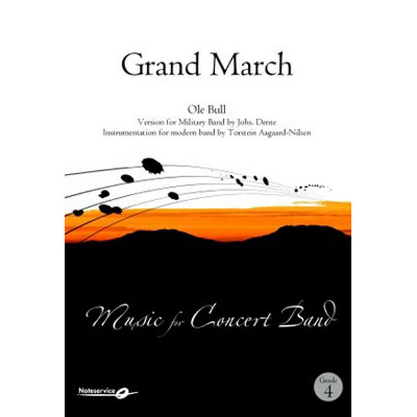Grand March CB4, Ole Bull - Dente-Aagaard-Nilsen