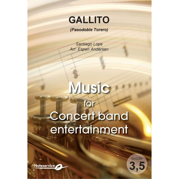 Gallito Pasodoble Torrero - Concert Band, Santiago Lope/Arr: Espen Andersen