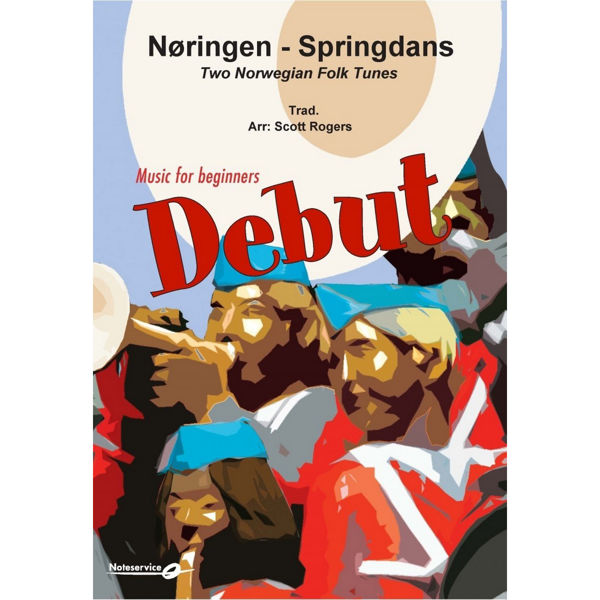 Nøringen-Springdans | Two Norwegian Folk Tunes - DEBUT Grade 1,5 Trad./Arr: Scott Rogers