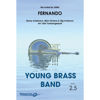 Fernando - Young Brass Band Grade 2,5 Andersson, Ulvaeus & Anderson/Arr: Idar Torskangerpoll