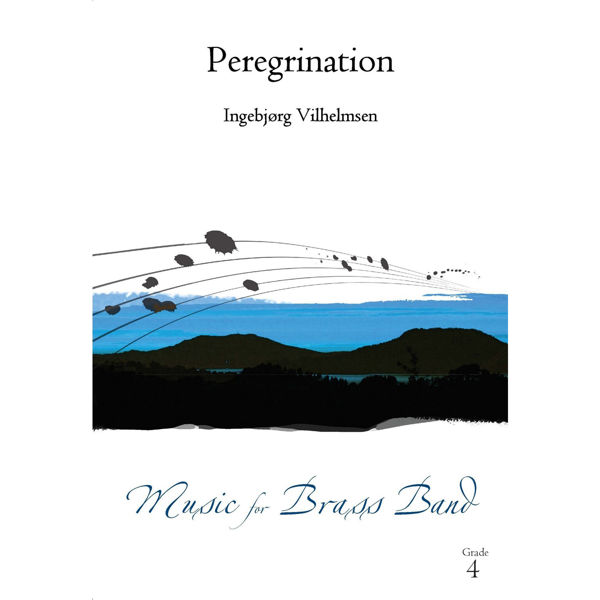 Peregrination - Brass Band Grade 4 Ingebjørg Vilhelmsen