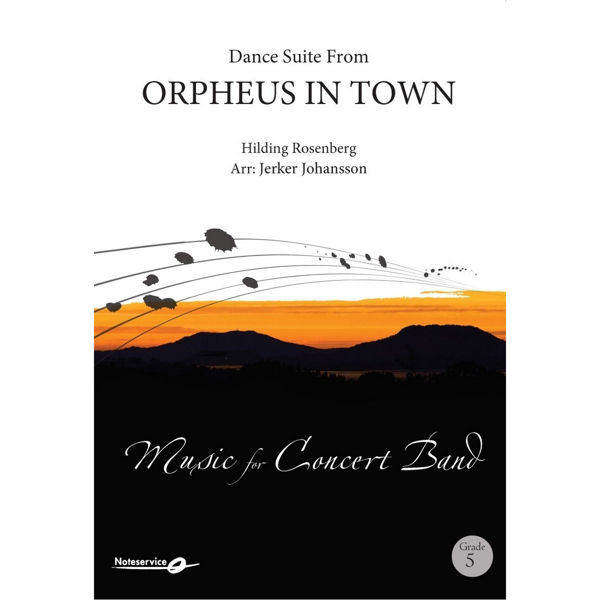 Orpheus in Town Dance Suite Op. 75 CB5 - Rosenberg/Arr: Johansson