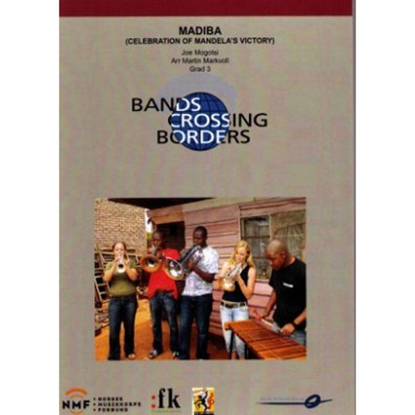 Madiba (Celebration of Mandelas's Victory) Grade 3 inkl. CD, Joseph Kully Mogotsi arr Martin Markvoll