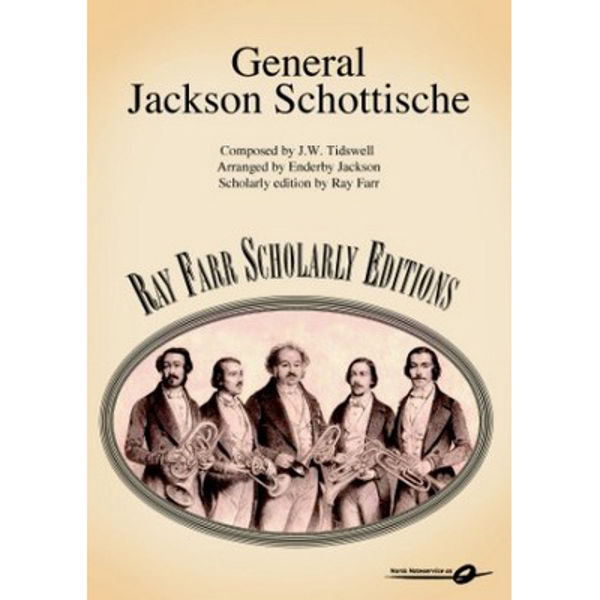 General Jackson Schottische - BB Ray Farr Scholarly Edition