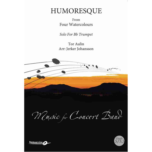 Humoresk (Fra Fire akvareller) Trumpet Solo+CB3,5 Tor Aulin/Arr: Jerker Johansson