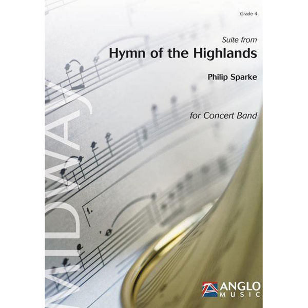 Suite from Hymn of the Highlands, Philip Philip Sparke - Concert Band