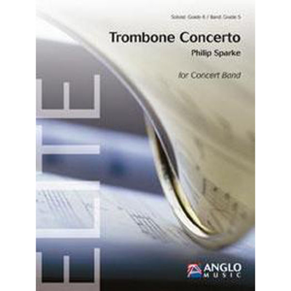 Trombone Concerto, Philip Sparke - Trombone Soloist with Concert Band