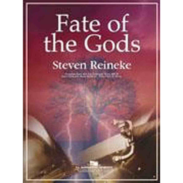 Fate of the Gods, Steven Reineke. Concert Band