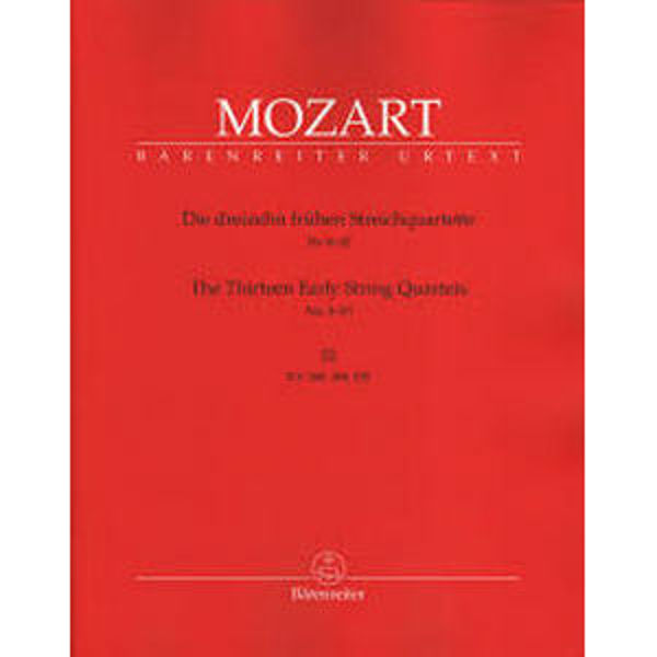 Thirteen Early String Quartets No. 11-13 - Mozart - Vol. IV KV 171, 172, 173