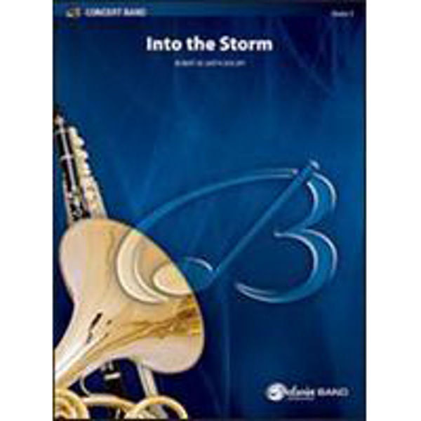 Into the Storm - Robert Smith. Concert Band