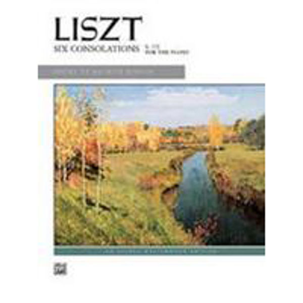 Six Consolations for the Piano - Liszt