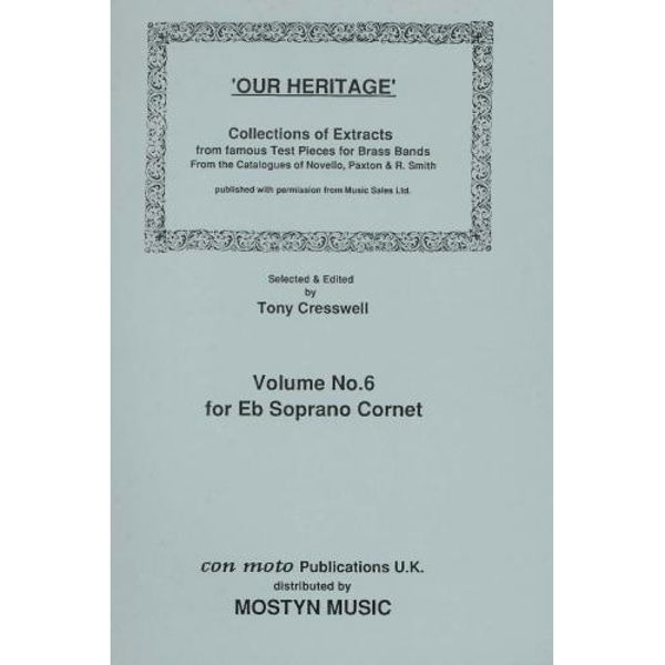 Our Heritage - Volum No. 6 - Eb Soprano Cornet