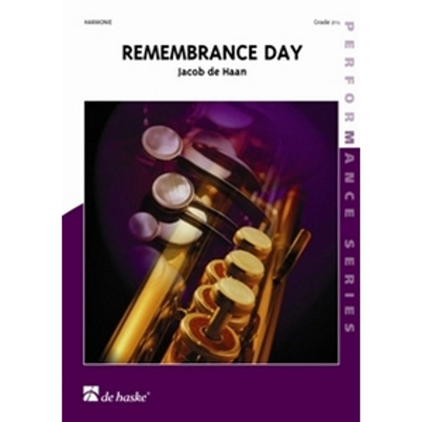 Remembrance Day, Jacob de Haan - Concert Band