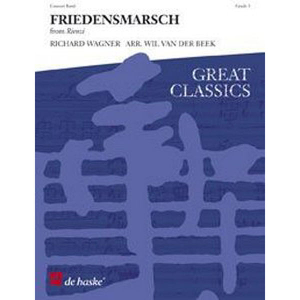 Friedensmarsch - from Rienzi, Richard Wagner / Beek - Concert Band