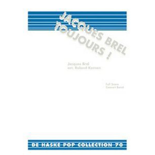 Jacques Brel Toujours!, Jacques Brel / Kernen - Concert Band