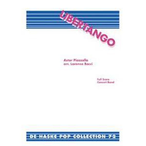 Libertango, Astor Piazzolla arr Lorenzo Bocci - Concert Band