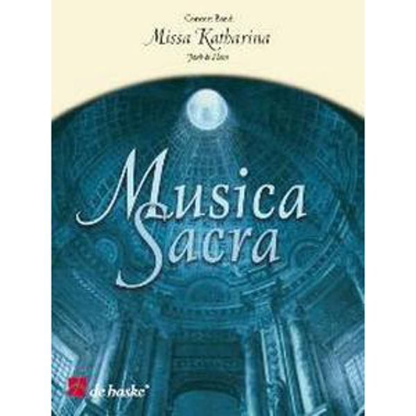 Missa Katharina, Jacob de Haan - Concert Band