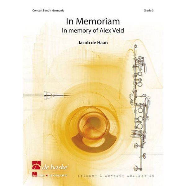 In Memoriam - In memory of Alex Veld, Jacob de Haan - Concert Band