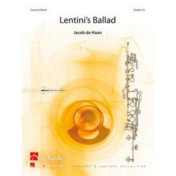 Lentini's Ballad, Jacob de Haan - Concert Band
