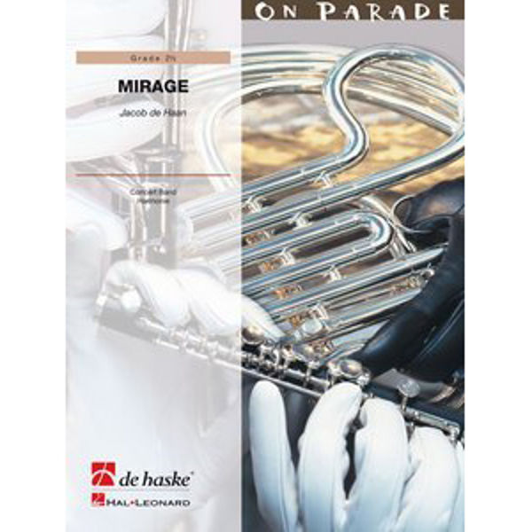 Mirage, Jacob de Haan - Concert Band