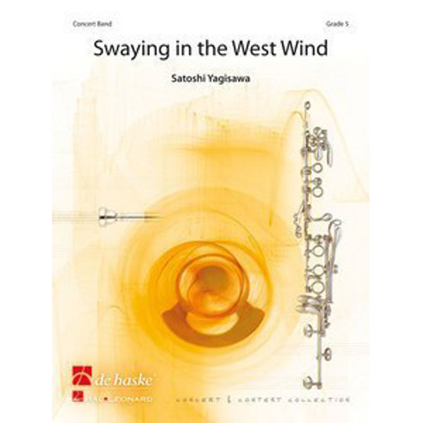 Swaying in the West Wind - The Resounding Passionate Heartbeat, Yagisawa - Concert Band