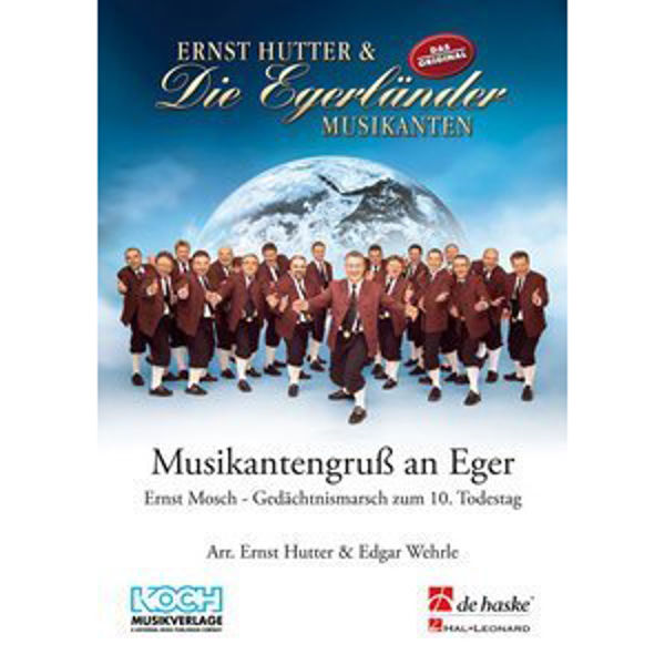 Musikantengruss an Eger - Ernst Mosch-Gedächtnismarsch, Hutter / Hutter - Concert Band