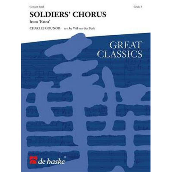Soldiers' Chorus from 'Faust', Charles Gounod Arr. Wil van der Beek. Janitsjar