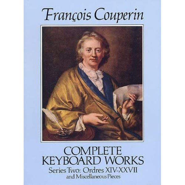 Francois Couperin: Complete Keyboard Works Series Two (Piano Solo)