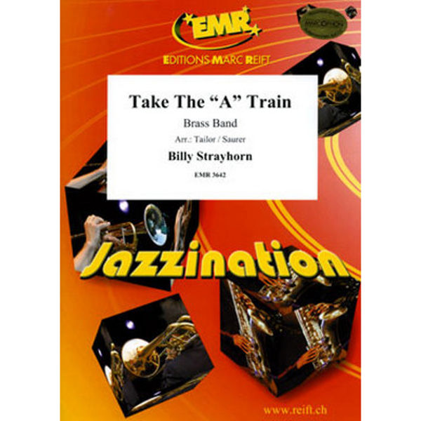 Take the A Train, Strayhorn Arr.Tailor/Saurer/Moren. Brass Band