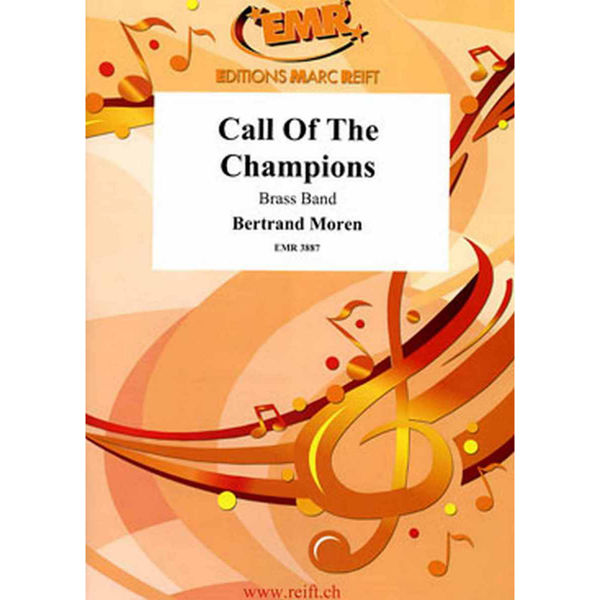 Call Of The Champions, Bertrand Moren. Brass Band