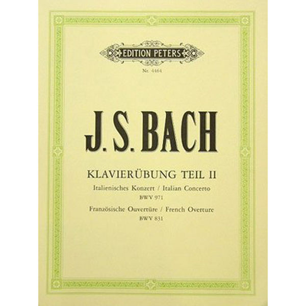 Italian Concerto BWV 971, French Overture BWV 831, Johann Sebastian Bach - Piano