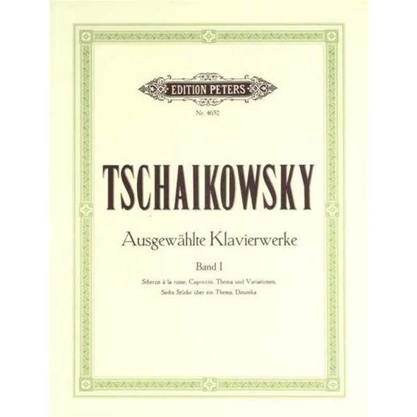 Selected Piano Works Vol.1, Pyotr Ilyich Tchaikovsky - Piano Solo