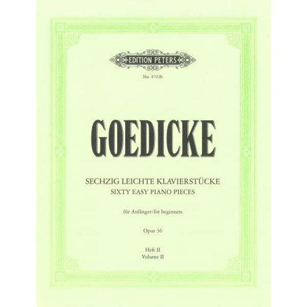 Sixty Easy Piano Pieces for beginners Op.36 Book 2, Alexander Goedicke - Piano Solo