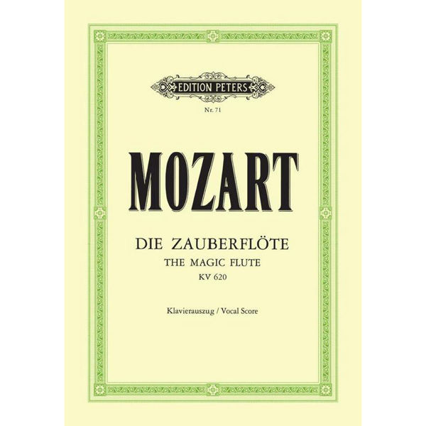 The Magic Flute KV620, Wolfgang Amadeus Mozart. Vocal Score