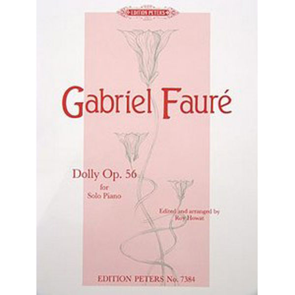 Dolly Op.56, Gabriel Faure - Piano Solo