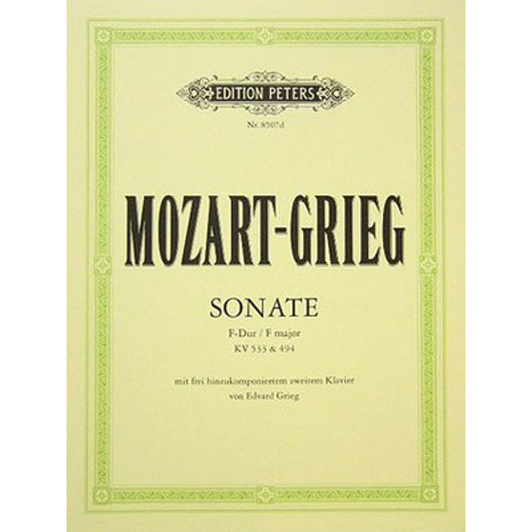 Sonata in F major K533 (with Rondo K494), Edvard Grieg / Wolfgang Amadeus Mozart - Piano Duett