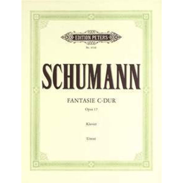 Fantasie in C Op.17, Robert Schumann - Piano Solo