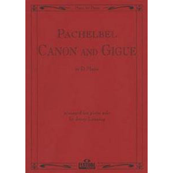 Canon and Gigue in D,  Johann Pachelbel /Arr. Jerry Lanning. Piano