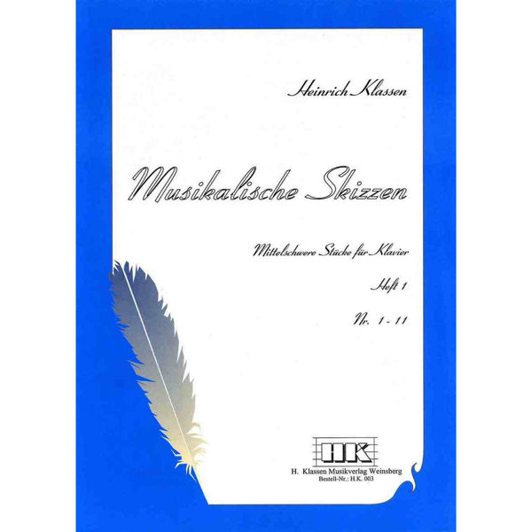 Musikalische Skizzen / Musical Sketches Hefte 1, Heinrich Klassen. Piano