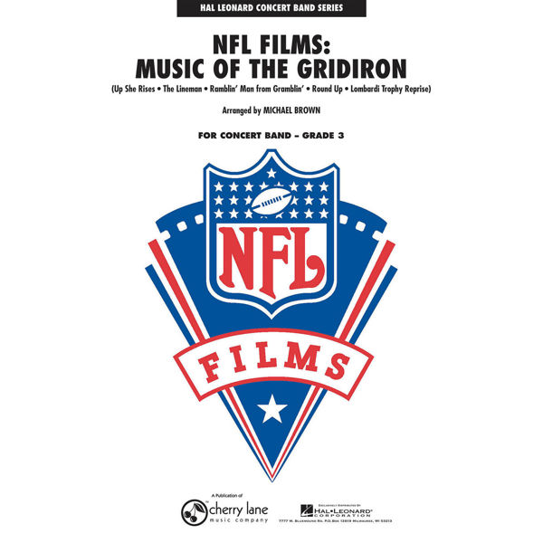 Music of the Gridiron - NFL Films. Robidoux/Spence arr Michael Brown. Concert Band