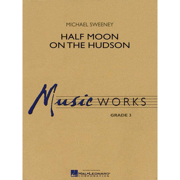 Half Moon on the Hudson, CB3, Michael Sweeney. Concert Band