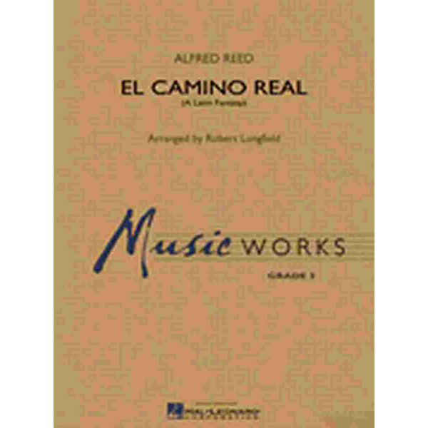 El Camino Real, Alfred Reed, arr Robert Longfield - Concert Band