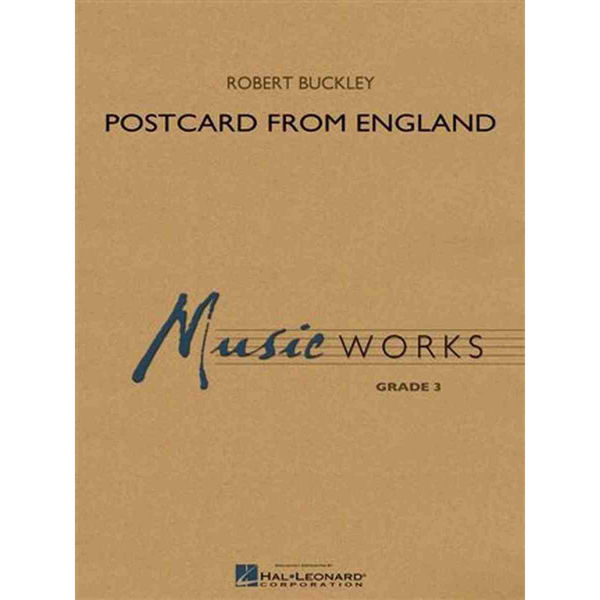 Postcard from England, Robert Buckley. Concert Band