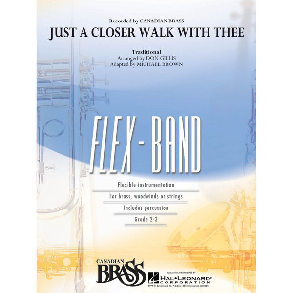 Just A Closer Walk With Thee, (Canadian Brass) FlexBand, Gillis/Brown Grade 2/3
