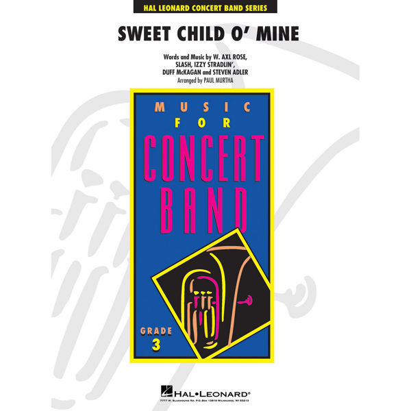 Sweet Child o' mine, arr Paul Murtha. Concert Band
