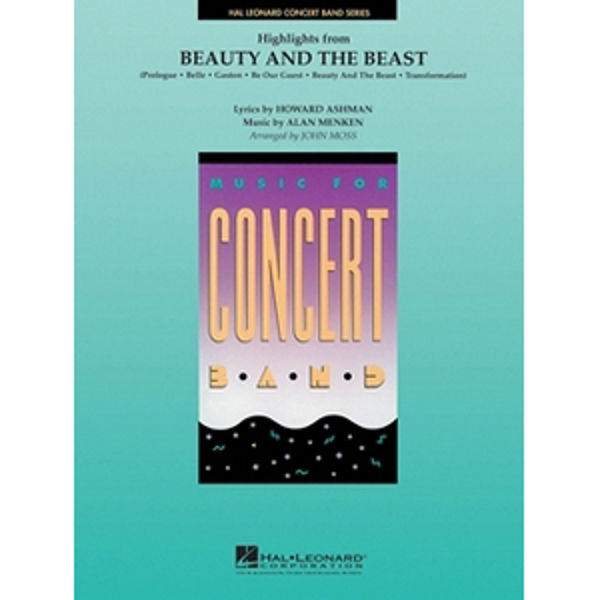 Highlights from Beauty and the Beast, Menken & Ashman/Arr. John Moss. Concert Band