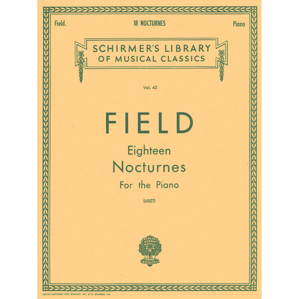Eighteen Nocturnes, John Field Editor Franz Liszt - Piano