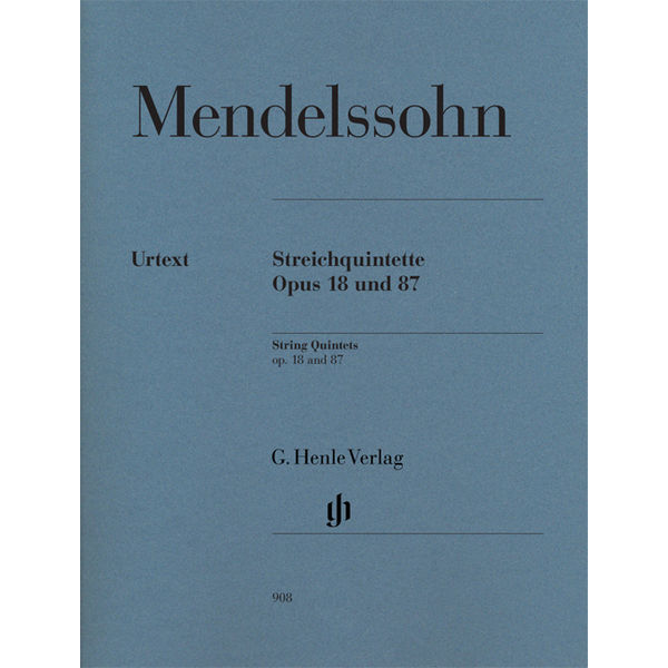 String Quintets op. 18 and 87, Mendelssohn  Felix Bartholdy - 2 Violins, 2 Violas, Violoncello
